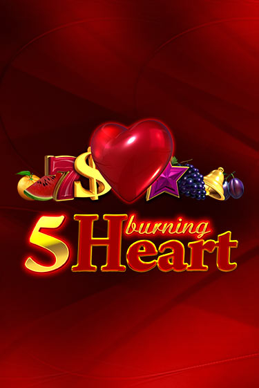 5 Burning Heart играть бесплатно без регистрации | Вулкан Миллион 
