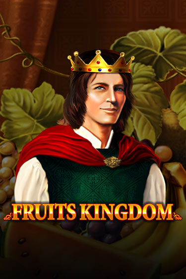 Fruits Kingdom играть бесплатно без регистрации | Вулкан Миллион 