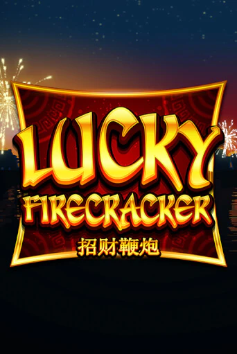 Lucky Firecracker играть бесплатно без регистрации | Вулкан Миллион 