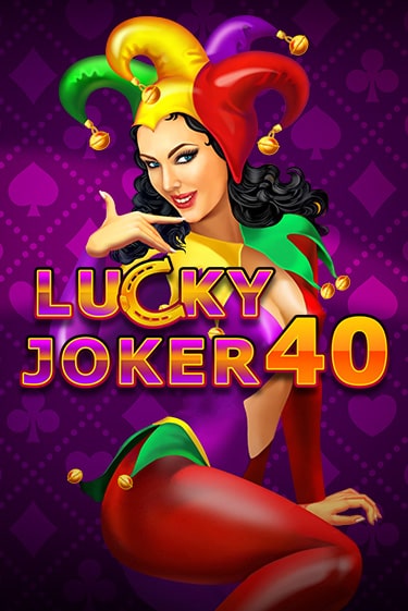 Lucky Joker 40 играть бесплатно без регистрации | Вулкан Миллион 