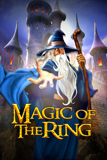 Magic Of The Ring играть бесплатно без регистрации | Вулкан Миллион 