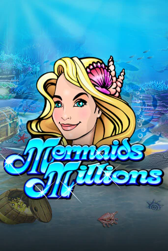 Mermaids Millions играть бесплатно без регистрации | Вулкан Миллион 