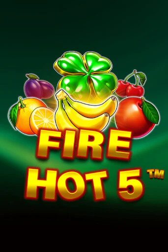 Fire Hot 5 играть бесплатно без регистрации | Вулкан Миллион 