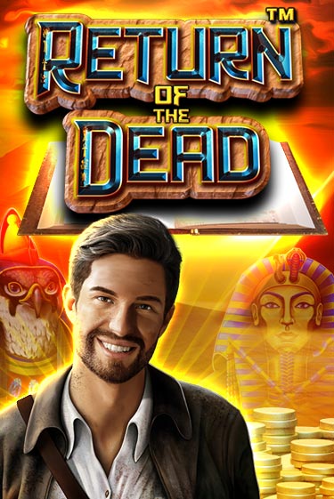 Return of the Dead играть бесплатно без регистрации | Вулкан Миллион 