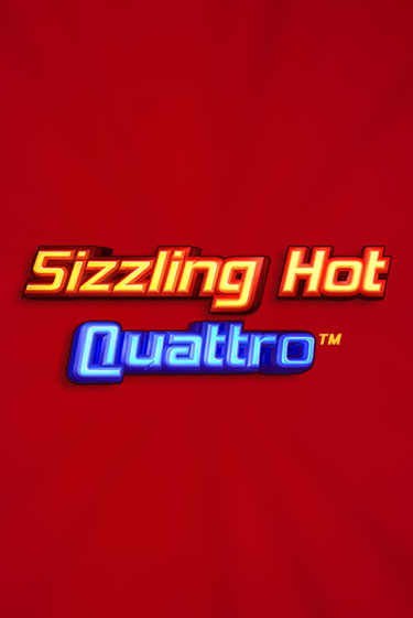 Sizzling Hot Quattro играть бесплатно без регистрации | Вулкан Миллион 