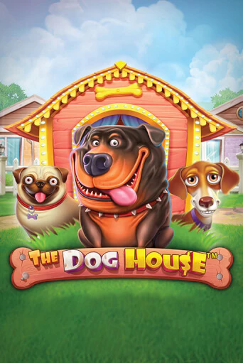 The Dog House играть бесплатно без регистрации | Вулкан Миллион 