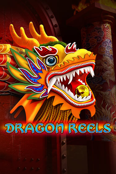 Dragon Reels играть бесплатно без регистрации | Вулкан Миллион 