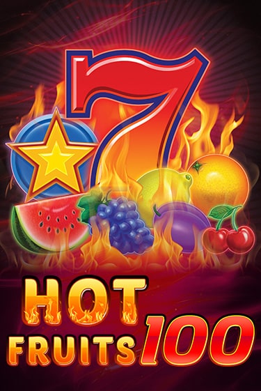 Hot Fruits 100 играть бесплатно без регистрации | Вулкан Миллион 