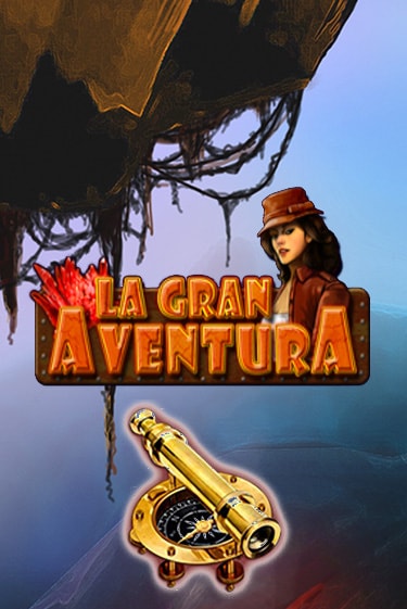 La Gran Aventura играть бесплатно без регистрации | Вулкан Миллион 