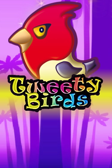 Tweety Birds играть бесплатно без регистрации | Вулкан Миллион 