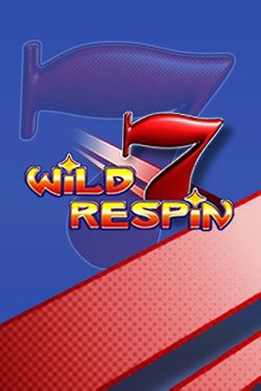 Wild Respin играть бесплатно без регистрации | Вулкан Миллион 